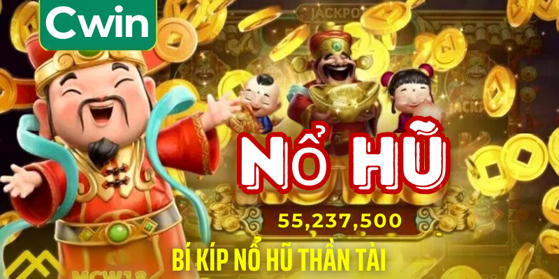 Bí kíp nổ hũ thần tài